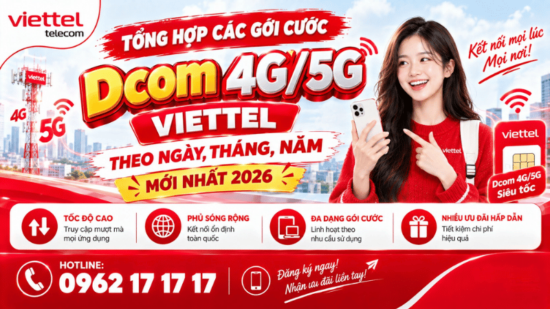 tong-hop-cac-goi-cuoc-dcom-4g-5g-viettel-theo-ngay-thang-nam-moi-nhat