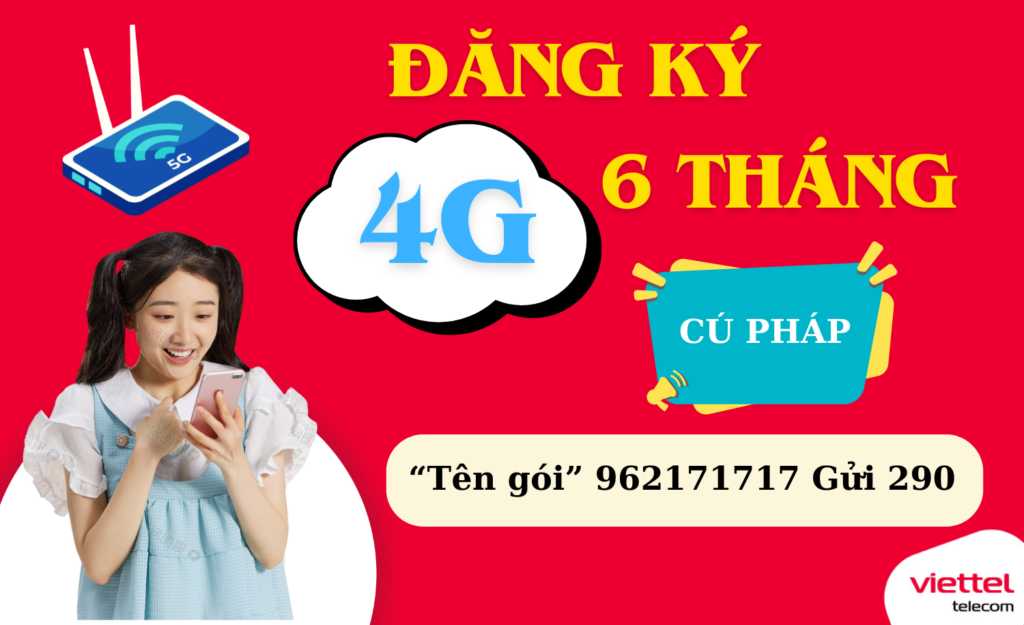 GÓI 4G VIETTEL 6 THÁNG