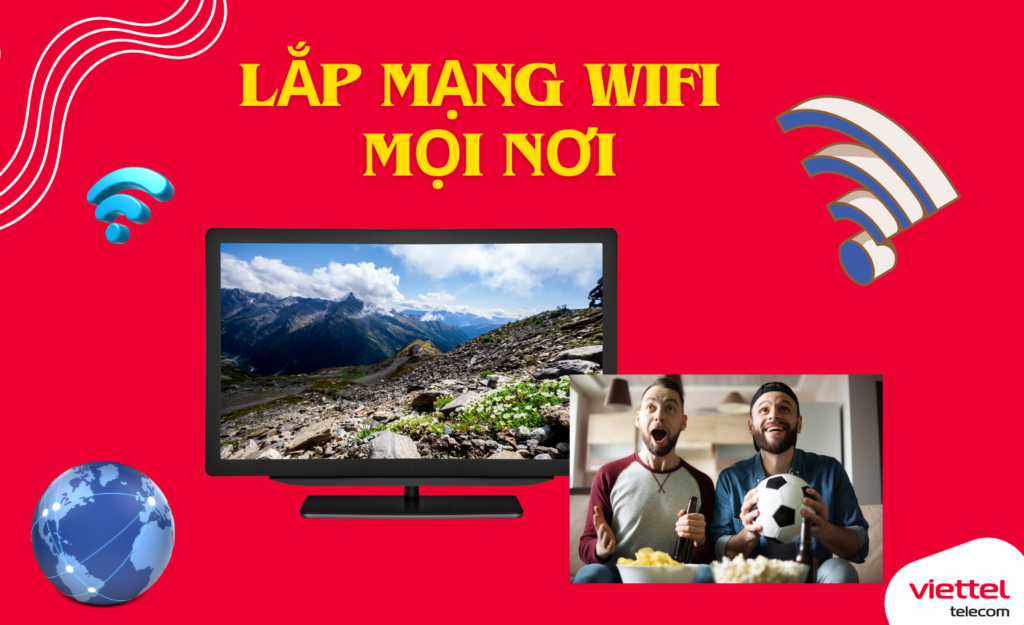 LẮP MẠNG WIFI MỌI NƠI