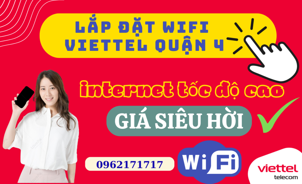 LẮP MẠNG WIFI VIETTEL QUẬN 4 TP.HCM