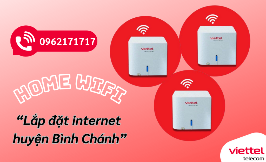 Lắp đặt internet viettel Huyện Bình Chánh