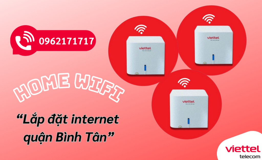 Lắp đặt internet viettel quận Bình Tân