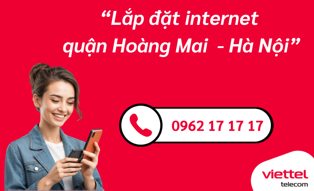 Lắp mạng viettel quận Hoàng Mai