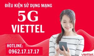 ĐỂ SỬ DỤNG 5G CẦN NHỮNG YÊU CẦU NÀO?