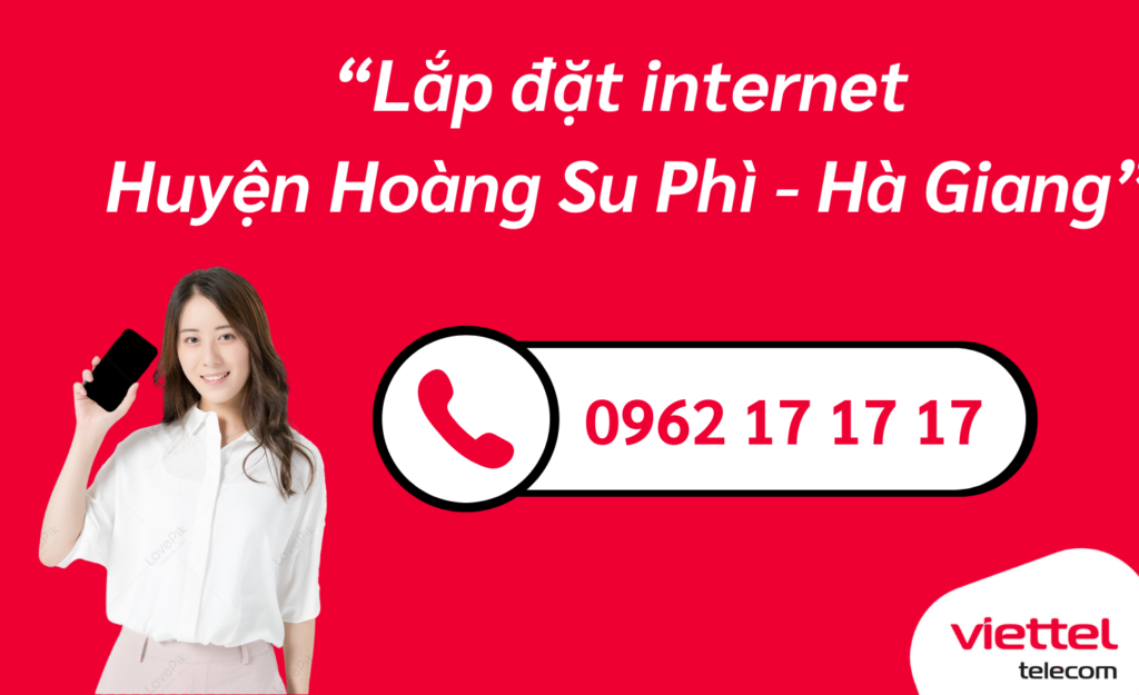 Lắp wifi viettel Huyện Hoàng Su Phì