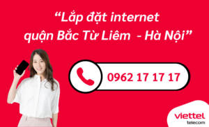 Lắp mạng Viettel quận Bắc Từ Liêm