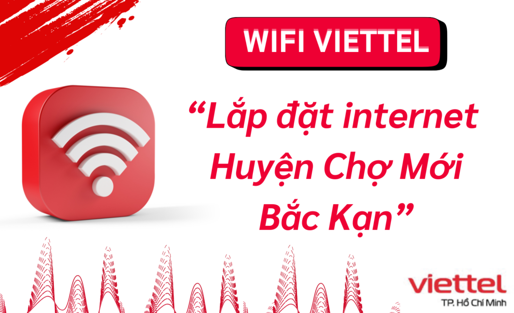 Lắp wifi viettel huyện Chợ Mới