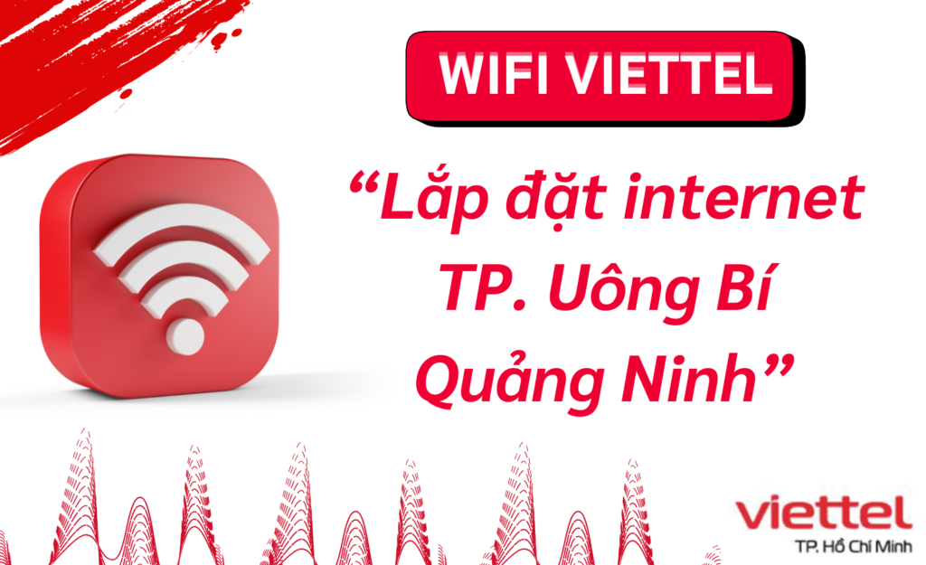 Lắp wifi viettel Uông Bí