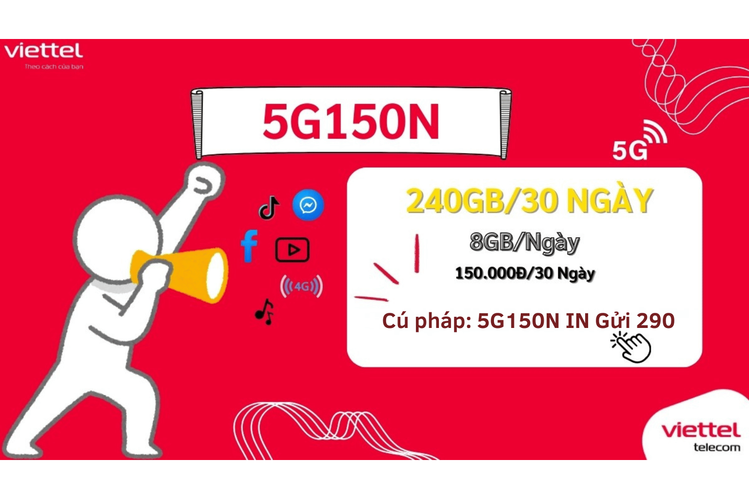 Gói Cước 5G Viettel 5G150N: 8GB/Ngày, Chỉ 150.000 VNĐ