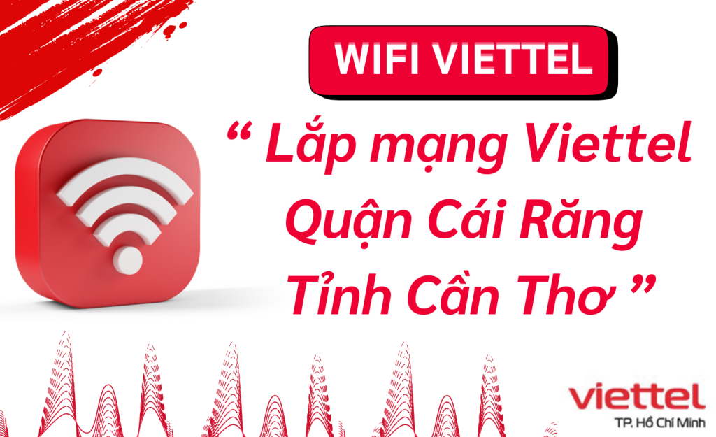 Lắp wifi viettel Cái Răng