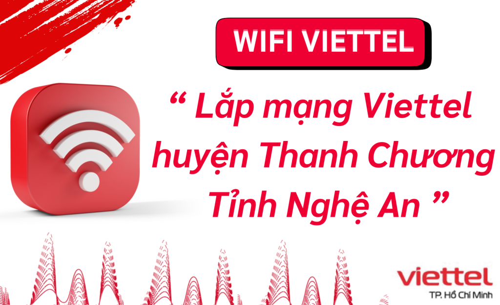 Lắp wifi viettel huyện Thanh Chương