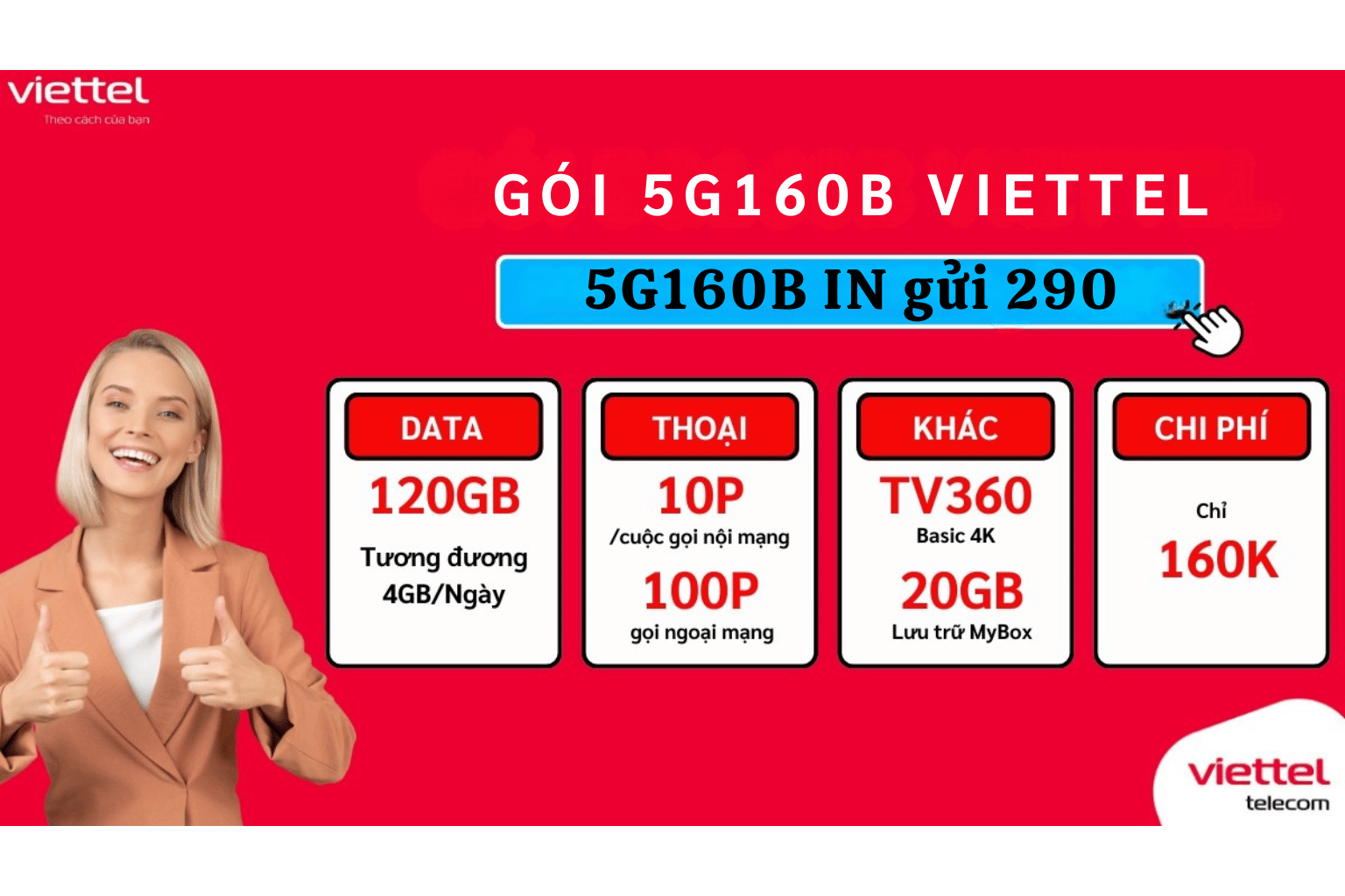 Gói Cước 5G160B Viettel Có Ngay 4GB/Ngày Free Gọi Thoại