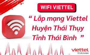 Lắp mạng Viettel Huyện Thái Thụy