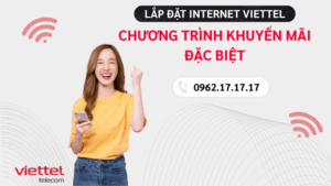Chương trình khuyến mãi khi lắp mạng Viettel