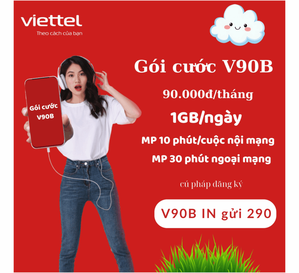 Gói cước Viettel V90B - Chỉ 90.000Đ/ Tháng, Data + Thoại Siêu Hời