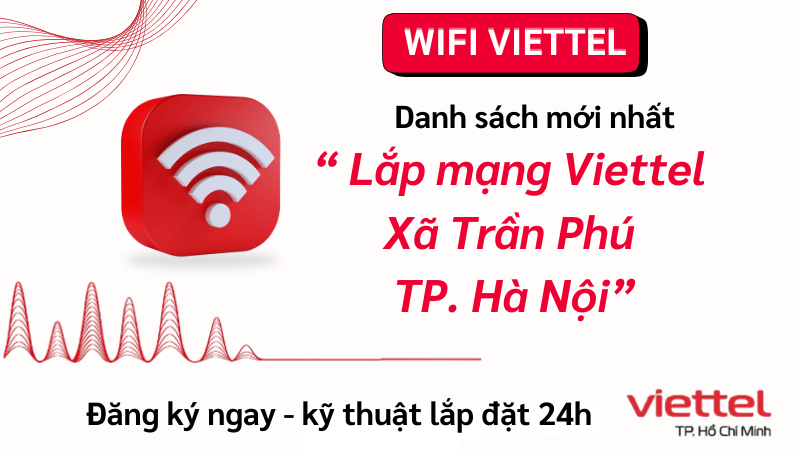 lap-mang-viettel-xa-tran-phu