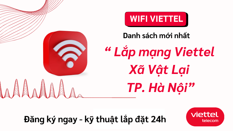 lap-mang-viettel-xa-vat-lai