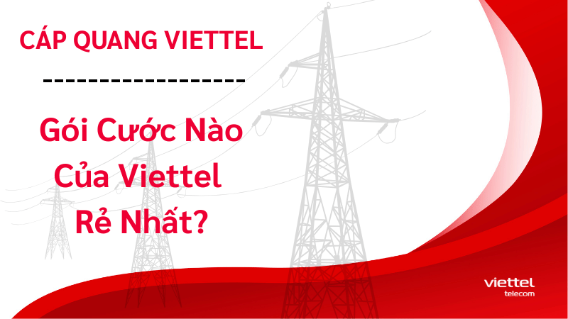 Gói cước cáp quang Viettel