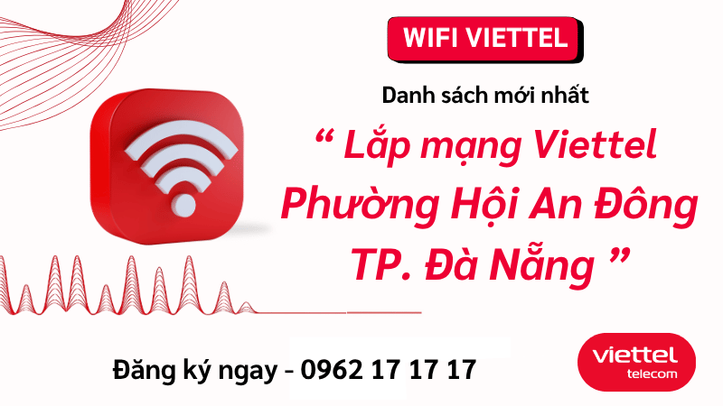 lap-mang-viettel-phuong-hoi-an-dong