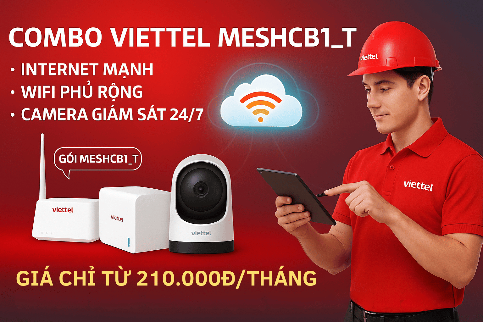 Combo Internet + Mesh WiFi + Camera AI Viettel – Tốc Độ Cao, An Toàn Tối Ưu