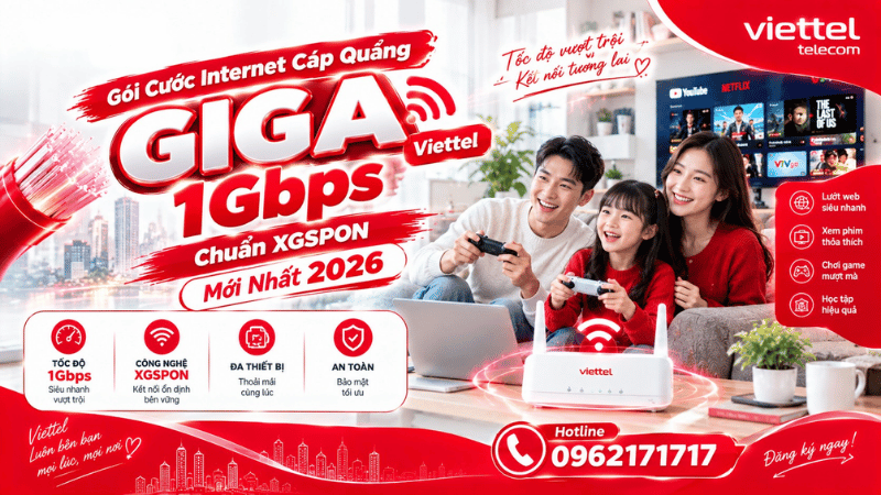 Gói Cước Internet Cáp Quang GIGA Viettel 1Gbps Chuẩn XGSPON Mới Nhất 2026