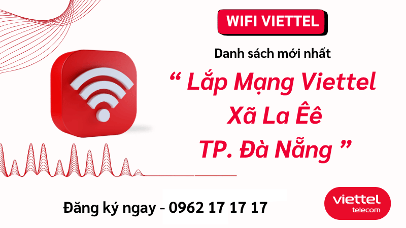 lap-mang-viettel-xa-la-ee