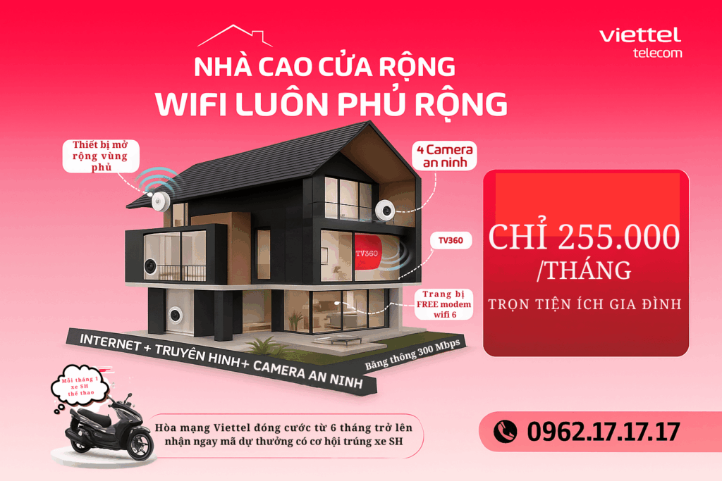 Gói MESHVT4H_GIAITRI Viettel – Phủ Sóng WiFi Toàn Nhà, Giải Trí Đỉnh Cao Chỉ 255.000đ/tháng