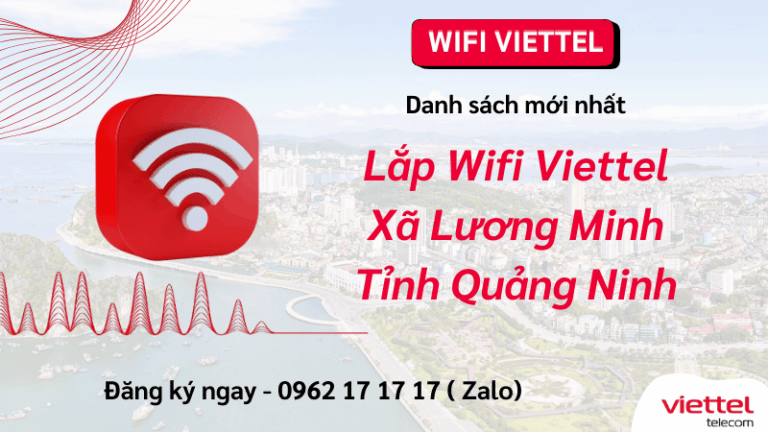 Lắp Wifi Viettel Xã Lương Minh Quảng Ninh