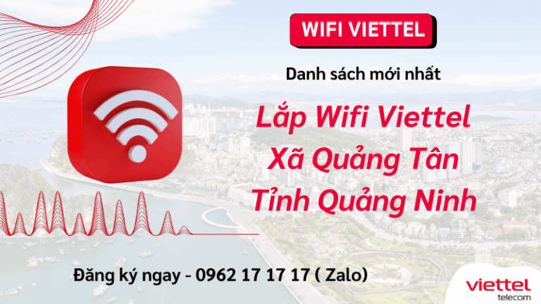Lắp Wifi Viettel Xã Quảng Tân Quảng Ninh