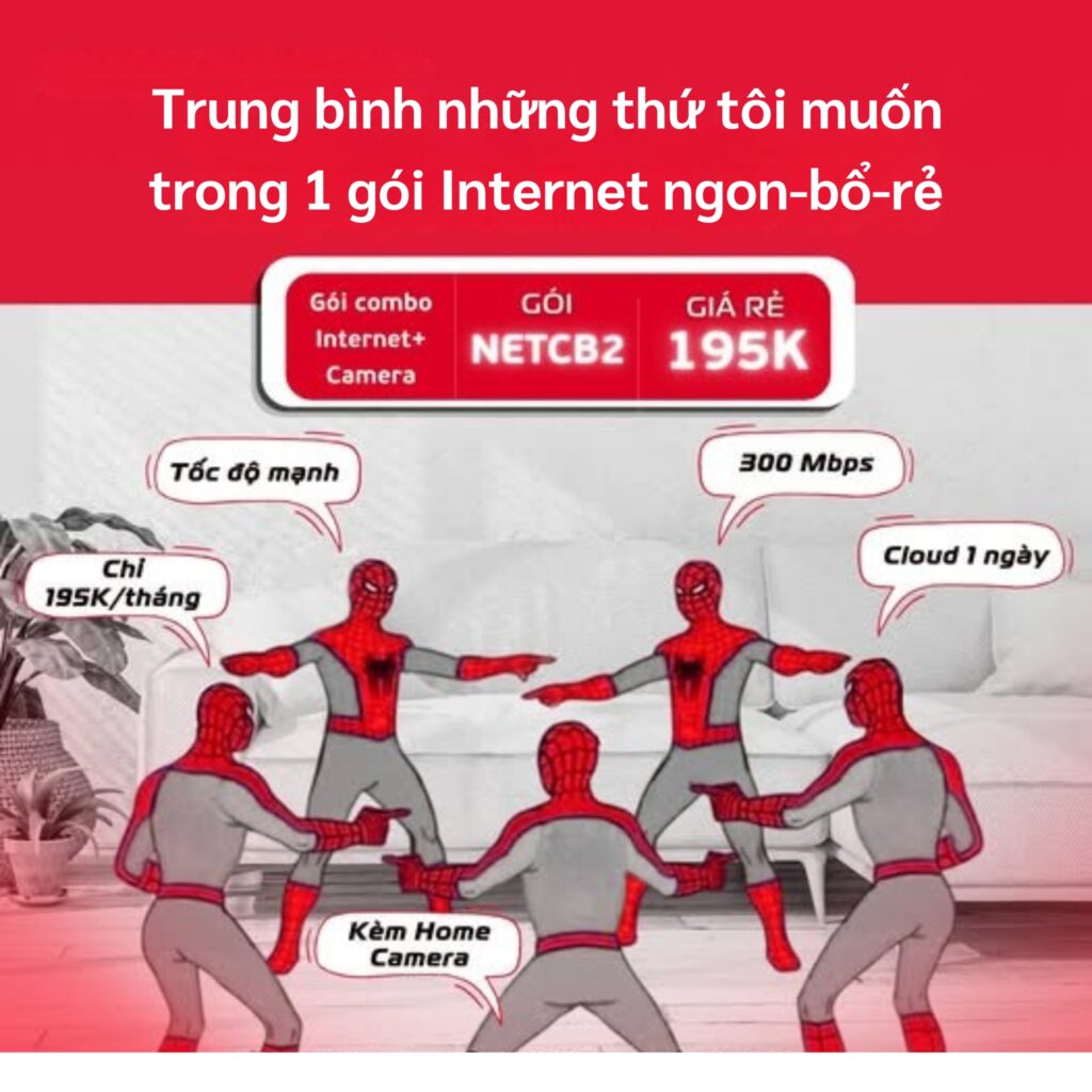 NETCB2 Viettel: Gói Internet Kèm Camera Chỉ Từ 195K/Tháng, Mượt Mà Cho Cả Gia Đình