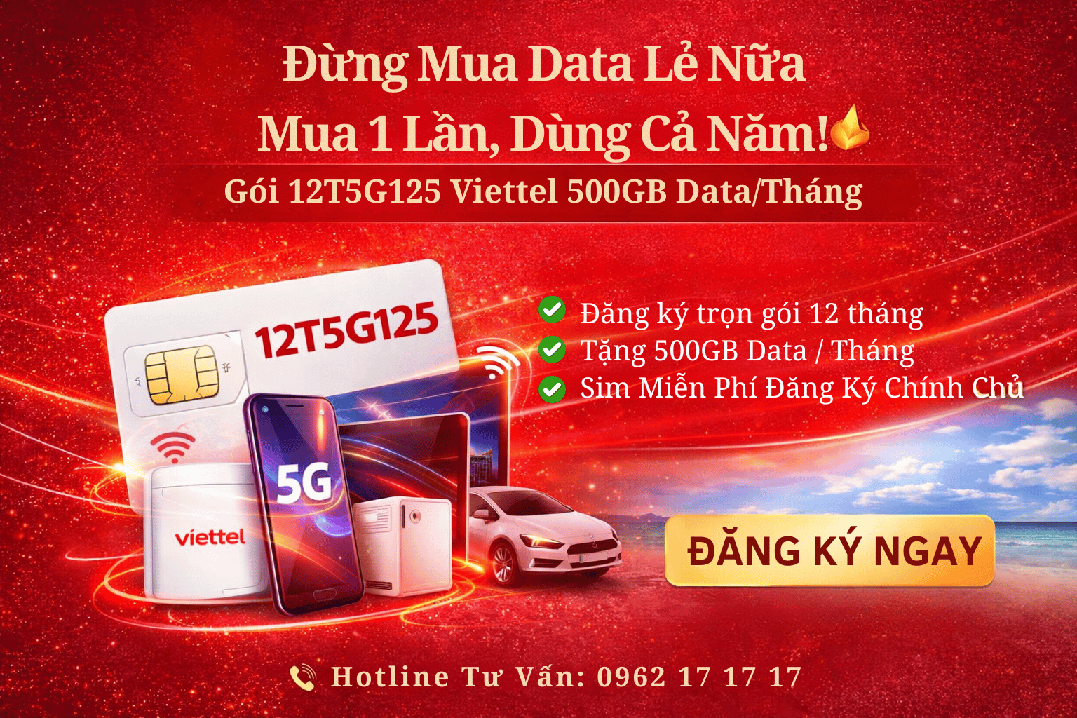 Gói 12T5G125 Viettel – 500GB Data/Tháng, Dùng Cả Năm Không Lo Hết Mạng