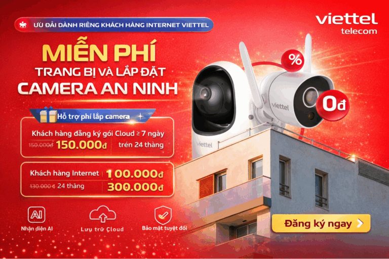 Ưu Đãi Dành Riêng Khách Hàng Internet Viettel