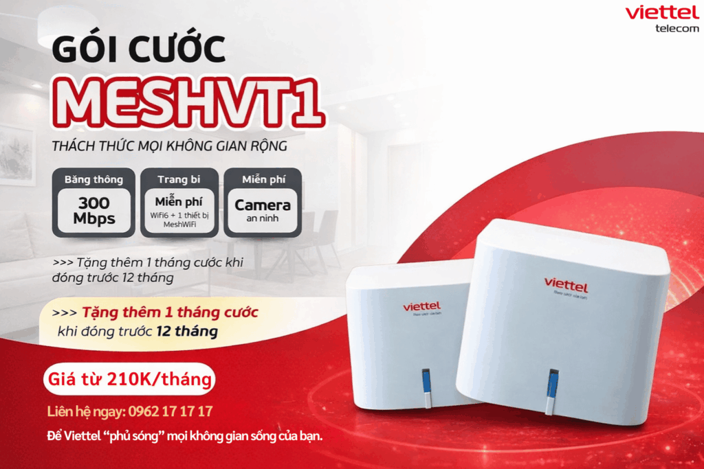 Gói MeshVT1 Viettel: Giải Pháp WiFi 6 Phủ Sóng Ổn Định Cho Mọi Góc Nhà