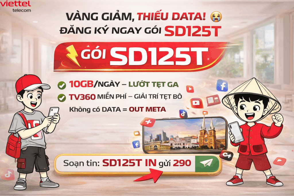 Gói SD125T Viettel: 10GB Mỗi Ngày, Theo Kịp Tin Nóng Mà Không Lo Thiếu Data