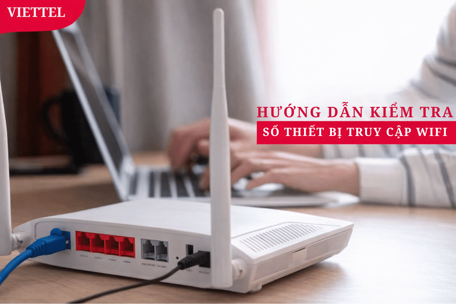 Mạng Internet Bị Quá Tải – Vì Sao WiFi Bị Chậm Và Cách Khắc Phục Hiệu Quả
