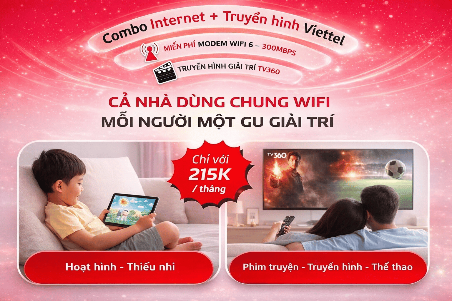 Combo Internet + Truyền Hình Viettel – Giải Pháp Giải Trí Trọn Vẹn Cho Cả Gia Đình