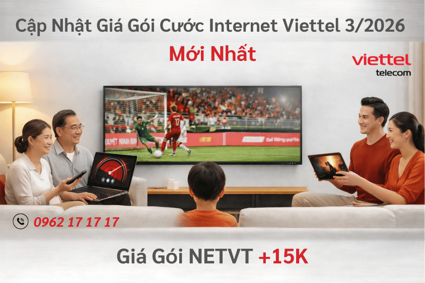 cap-nhat-gia-goi-cuoc-internet-viettel-moi-nhat