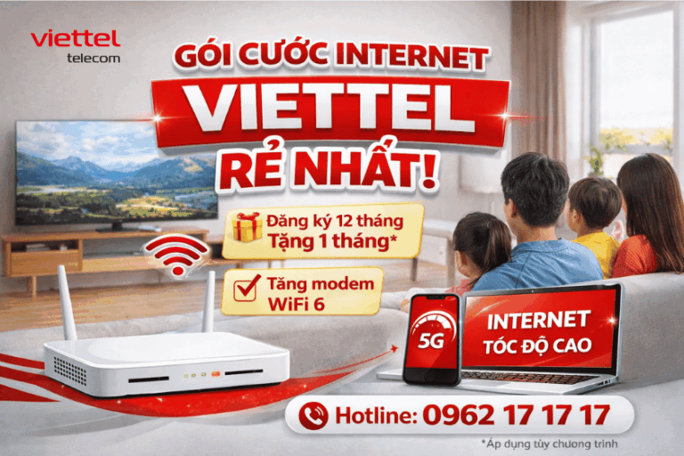 Gói cước wifi viettel rẻ nhất hiện nay