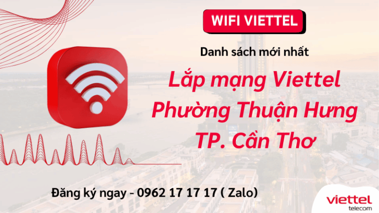 Lắp mạng Viettel Phường Thuận Hưng Cần Thơ