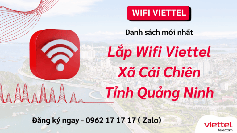 Lắp Wifi Viettel Xã Cái Chiên Quảng Ninh