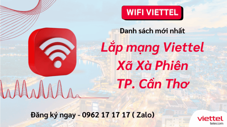 Lắp internet Viettel xã Xà Phiên Cần Thơ