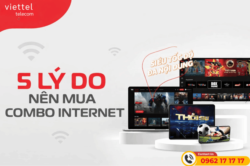 5 Lý Do Nên Chọn Gói Combo Internet