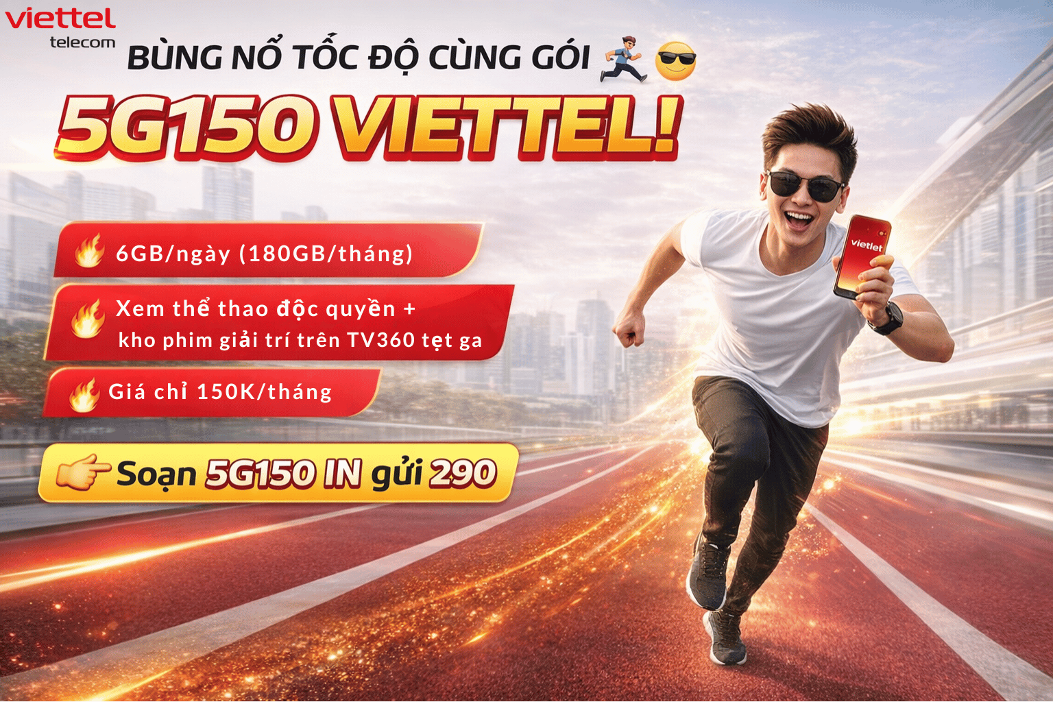 Gói 5G150 Viettel: 6GB/Ngày, Xem TV360 Thoải Mái, Chỉ 150K/Tháng