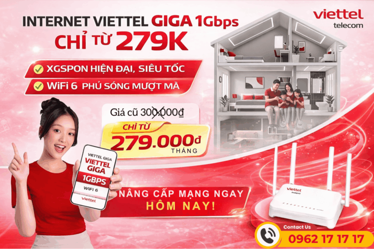 Internet Viettel GIGA 1Gbps Chỉ Từ 279K