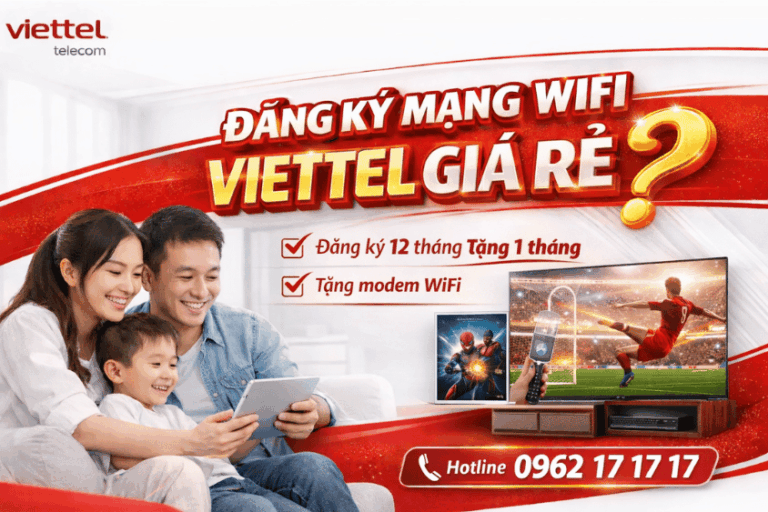 Đăng ký mạng wifi Viettel tặng 1 tháng cước