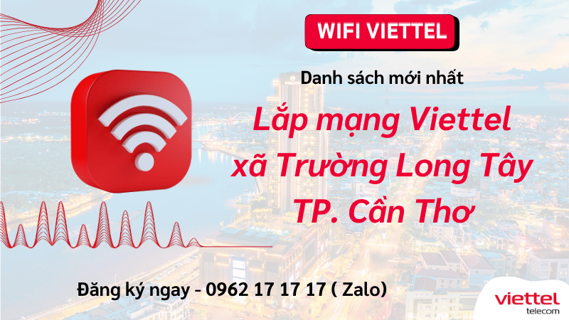 lap-wifi-viettel-xa-truong-long-tay