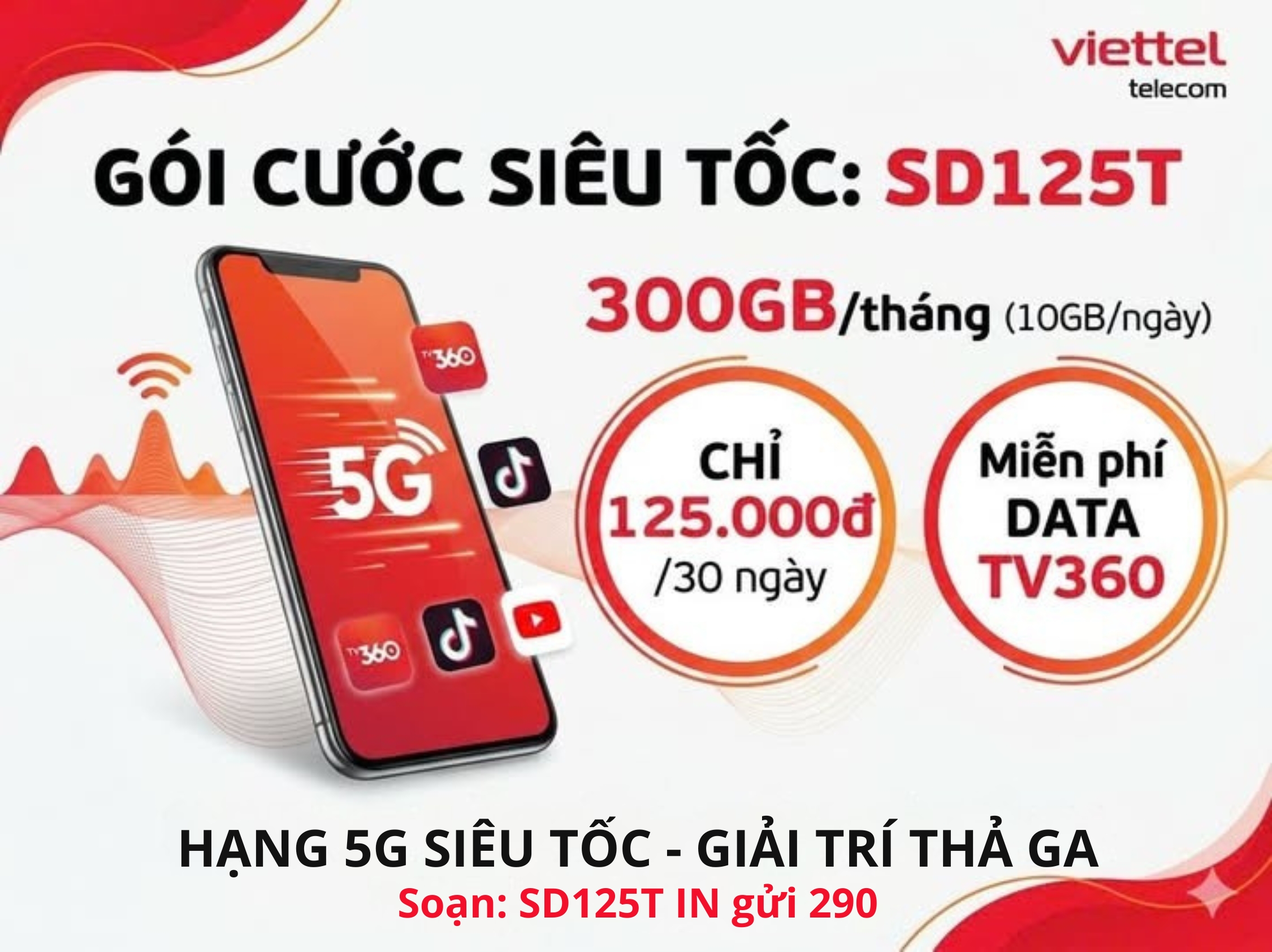 Gói SD125T Viettel: Gói Cước Quốc Dân Giá Hợp Lý, Data Khủng 10GB/Ngày Cho Mọi Nhu Cầu