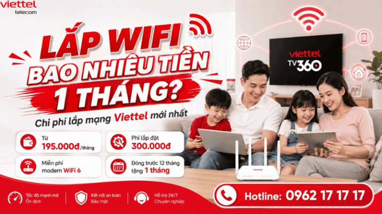 Lắp WiFi Bao Nhiêu Tiền 1 Tháng?