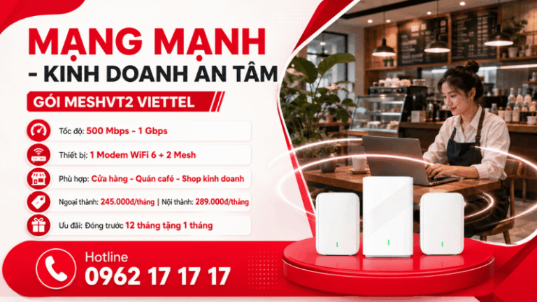 Gói MESHVT2 Viettel Cho Cửa Hàng, Quán Cafe, Hộ Kinh Doanh