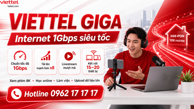Viettel GIGA XGS-PON: Internet 1Gbps Cho Livestream, Làm Việc Và Giải Trí Tốc Độ Cao